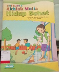 Image of Seri Buku 1 Akhlak Mulia Hidup Sehat