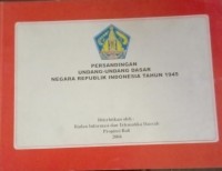 Image of Persandingan Undang - Undang Dasar Negara Republik Indonesia Tahun 1945