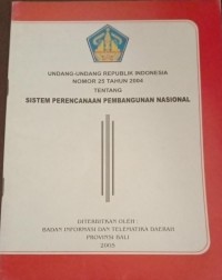 Image of Undang - Undang Republik Indonesia Nomer 25 Tahun 2004 Tentang Sistem Perencanaan Pembangunan Nasional