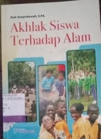 Image of Akhlak Siswa Terhadap Alam